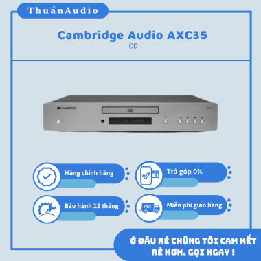 Đầu CD Cambridge Audio AXC35 - Giá Rẻ Tại Thuấn Audio