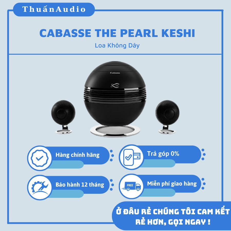 Loa CABASSE THE PEARL KESHI - Giá Tốt Tại Thuấn Audio