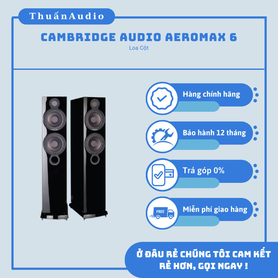 Loa Cambridge Audio Aeromax 6 - Giá Rẻ Tại Thuấn Audio